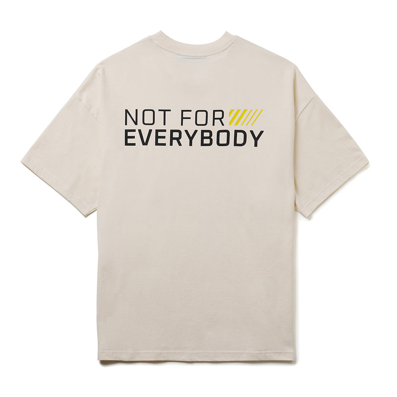 NOT FOR EVERYBODY T-Shirt - Cotton