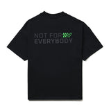 NOT FOR EVERYBODY T-Shirt - Structured Blend