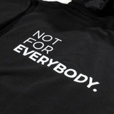 Not For Everybody Hoodie - ADRO 