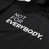 Not For Everybody Hoodie - ADRO 